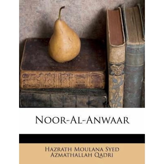 Noor-Al-Anwaar (Paperback)