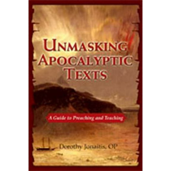 Pre-Owned Unmasking Apocalyptic Texts: A Guide to Preaching and Teaching (Paperback) 0809143569 9780809143566