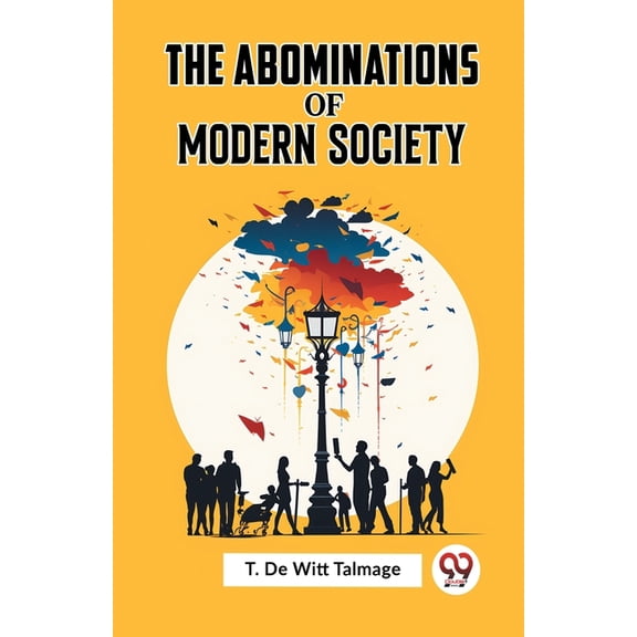 The Abominations Of Modern Society, (Paperback)