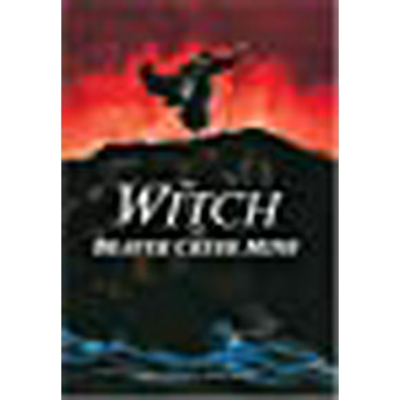 The Witch of Beaver Creek Mine