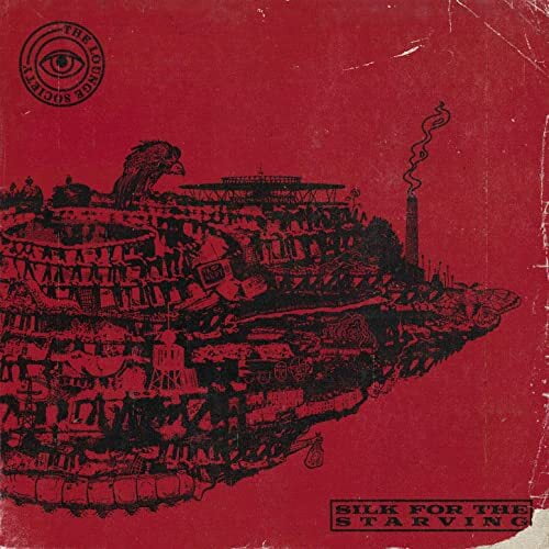 The Lounge Society - Silk For The Starving - Music & Performance - Vinyl