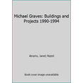 thumbnail image 1 of Pre-Owned Michael Graves: Buildings and Projects 1990-1994 (Hardcover) 0847819019 9780847819010, 1 of 1