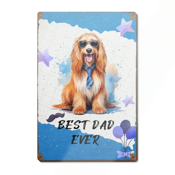 Happy Father's Day Best Afghan Hound Cool Dad Ever Vertical Metal Aluminum Sign Dog Lover Wall Art Home Decor - 12007