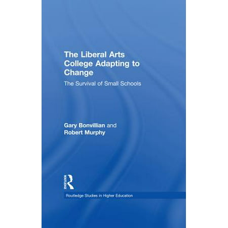 The Liberal Arts College Adapting to Change -