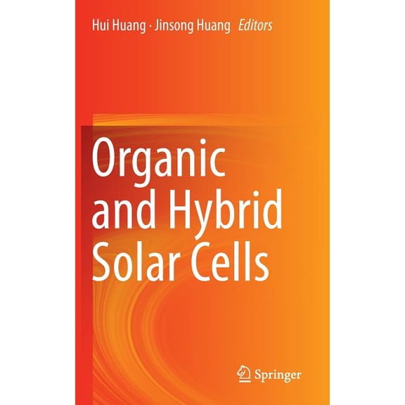 Organic and Hybrid Solar Cells, (Hardcover)