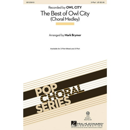 Hal Leonard The Best of Owl City (Choral Medley) 2-Part by Owl City arranged by Mark
