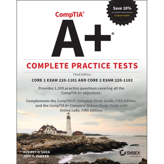 Pre-Owned Comptia A+ Complete Practice Tests: Core 1 Exam 220-1101 and Core 2 Exam 220-1102 (Paperback) 1119862647 9781119862642