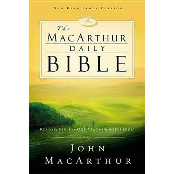 The MacArthur Daily Bible: Read the Bible in One Year, with Notes from John MacArthur, 9780718006396, Paperback, First Edition