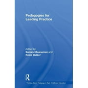 Thinking about Pedagogy in Early Childhood Education: Pedagogies for Leading Practice (Hardcover)
