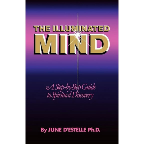 The Illuminated Mind, (Paperback)