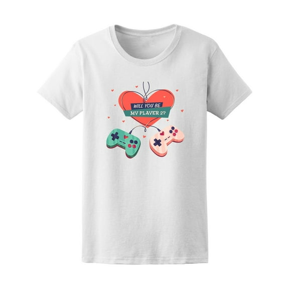 Will You Be My Player 2? Cute Tee Women's -Image by Shutterstock