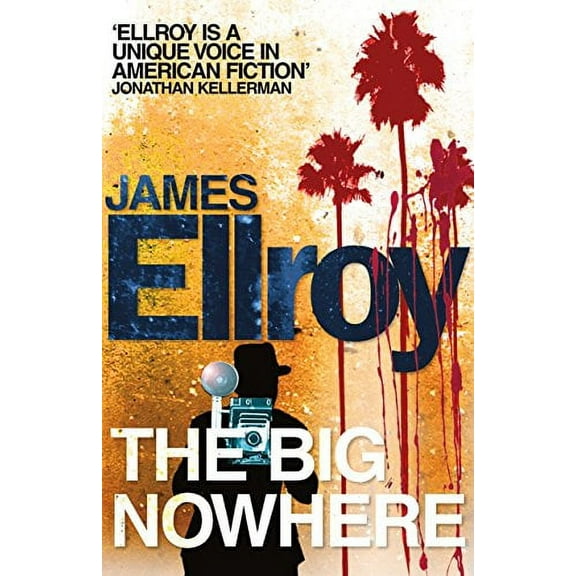The Big Nowhere (Paperback) by James Ellroy