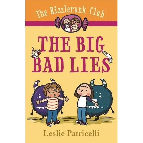 The Rizzlerunk Club: The Big Bad Lies, (Hardcover)