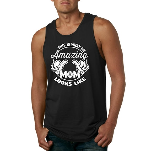 Wild Bobby, This is What an Amazing Mom Looks Like, Mother's Day, Men Graphic Tank Top, Black, Small