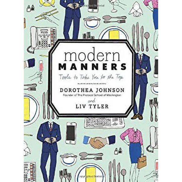 Pre-Owned Modern Manners : Tools to Take You to the Top 9780770434083