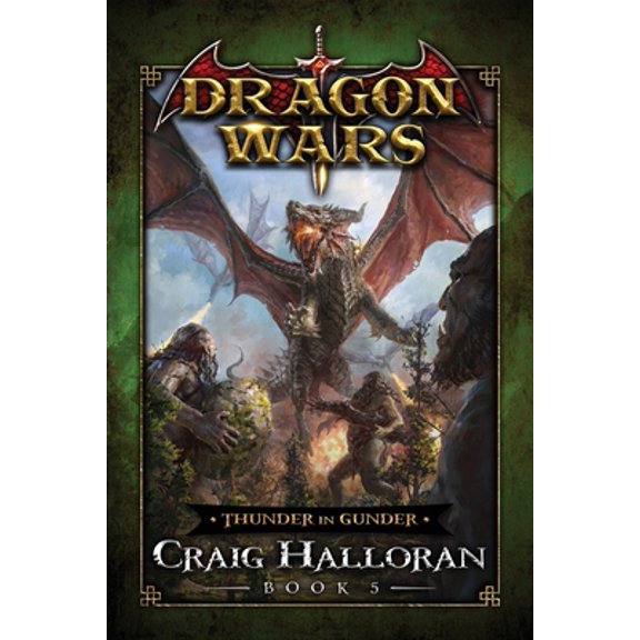 Pre-Owned Thunder in Gunder: Dragon Wars - Book 5 (Paperback) 1654682780 9781654682781
