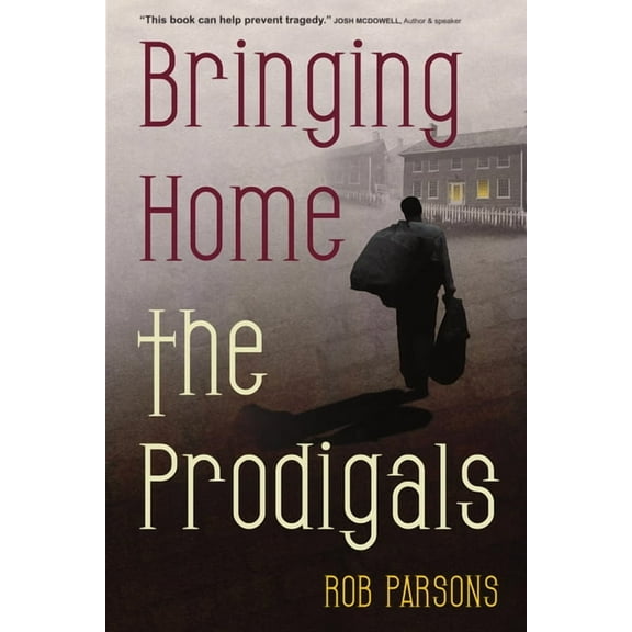 Bringing Home the Prodigals, (Paperback)