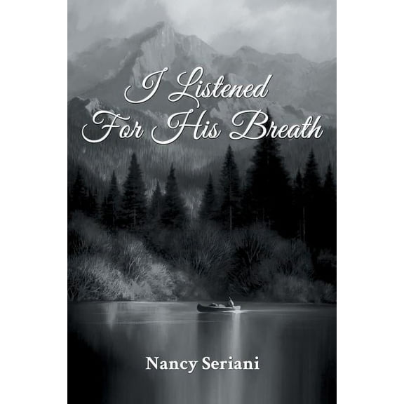 I Listened For His Breath, (Paperback)