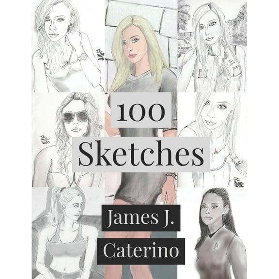 100 Sketches: Fashion, Femme Fatales, Pop Culture, and Other Stuff (Paperback)
