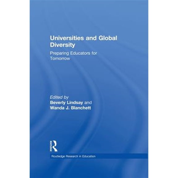 Pre-Owned Routledge Research in Education Universities and Global Diversity: Preparing Educators for Tomorrow, (Paperback)