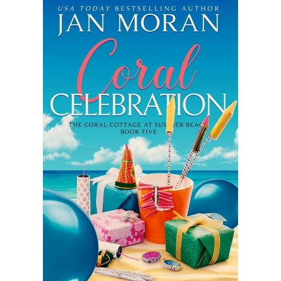 Summer Beach: Coral Cottage Coral Celebration, Book 5, (Hardcover)