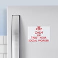 thumbnail image 3 of CafePress - Keep Calm And Trust Your Social Worker Magnets - Rectangle Magnet, 2"x3" Refrigerator Magnet, 3 of 3