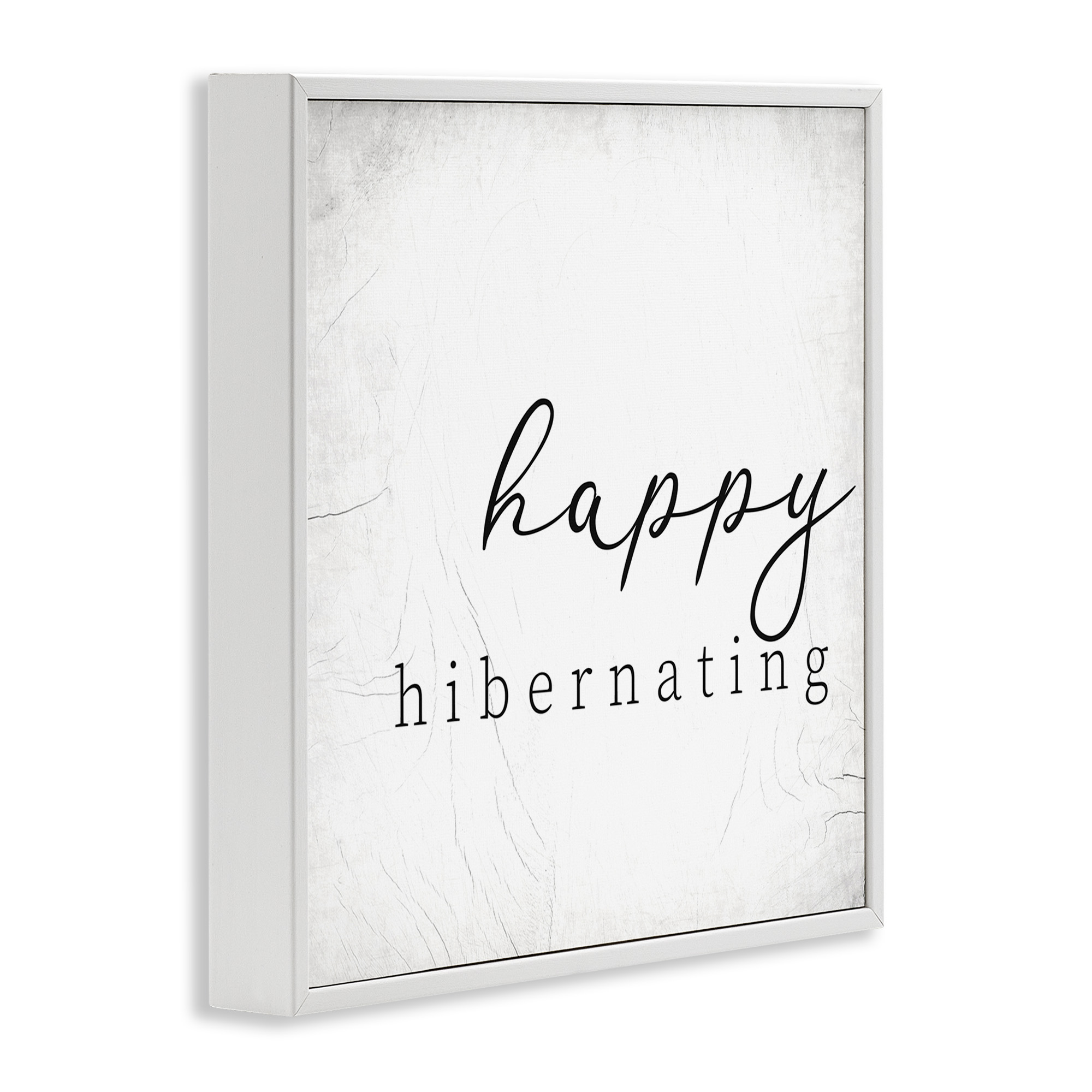 Stupell Industries Happy Hibernating Rustic Winter Typography Painting White Framed Art Print Wall Art, 12 x 12