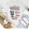 thumbnail image 5 of Never Underestimate A May Man Covered By Blood Of Jesus TShirt, 5 of 6