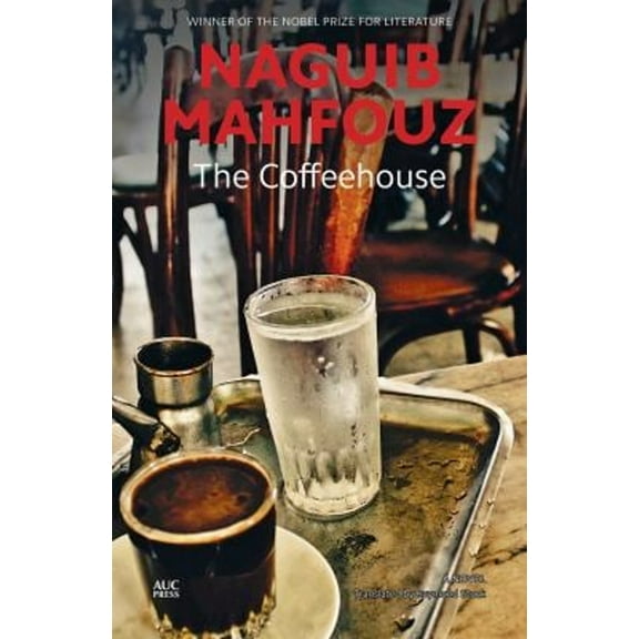 Pre-Owned The Coffeehouse : A Novel (Paperback) 9789774169991