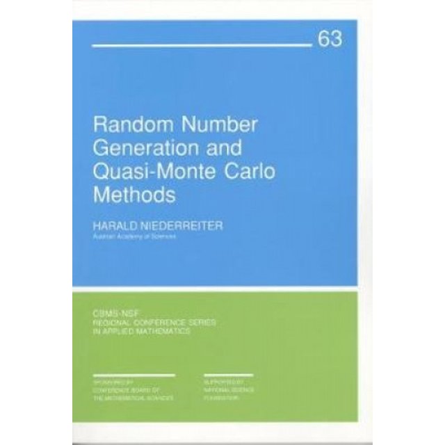 Génération de Chiffres Aléatoires et Méthodes de Carlo (Série de Conférence Régionale CBMS-NSF en Mathématiques Appliquées)