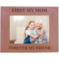 CustomGiftsNow First My Mom Forever My Friend - Wood Picture Frame - Fits 5x7 Inch Picture (Horizontal)