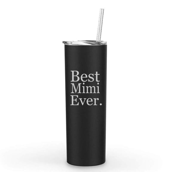 20 oz Skinny Tall Tumbler Stainless Steel Vacuum Insulated Travel Mug With Straw Best Mimi Ever (Black)