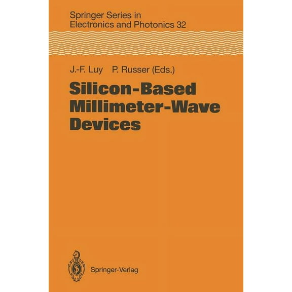 Springer Electronics and Photonics Silicon-Based Millimeter-Wave Devices, Book 32, (Paperback)