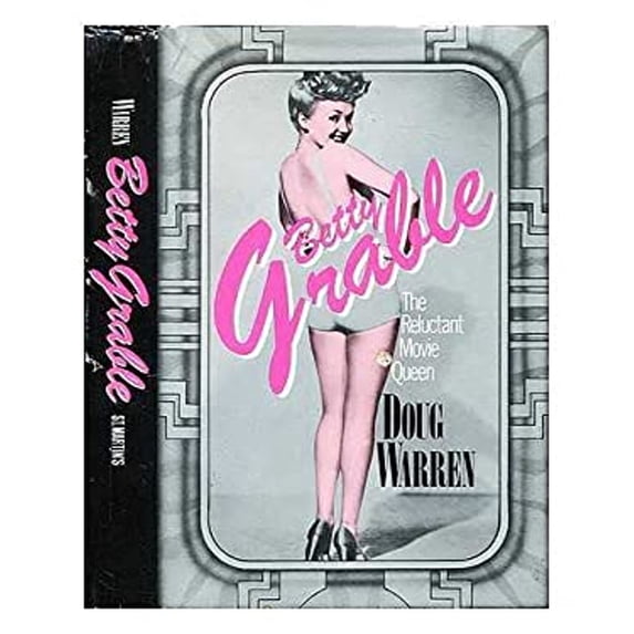 Pre-Owned Betty Grable, the Reluctant Movie Queen (Hardcover) 0312077327 9780312077327