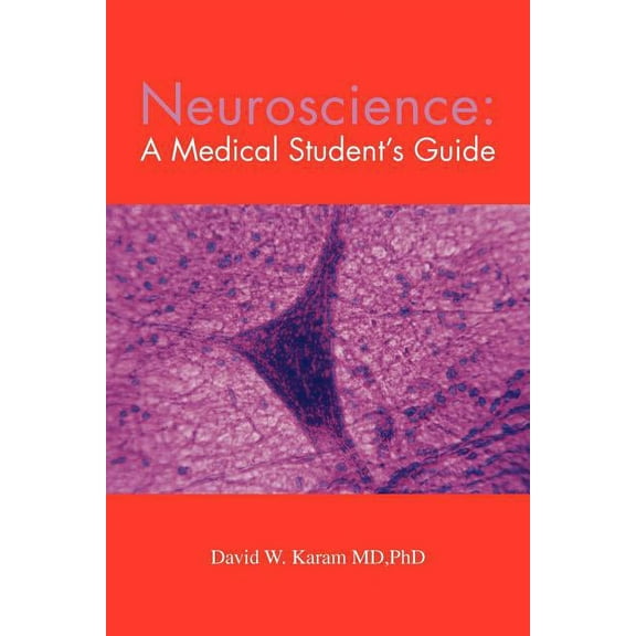 Neuroscience: A Medical Student's Guide, (Paperback)