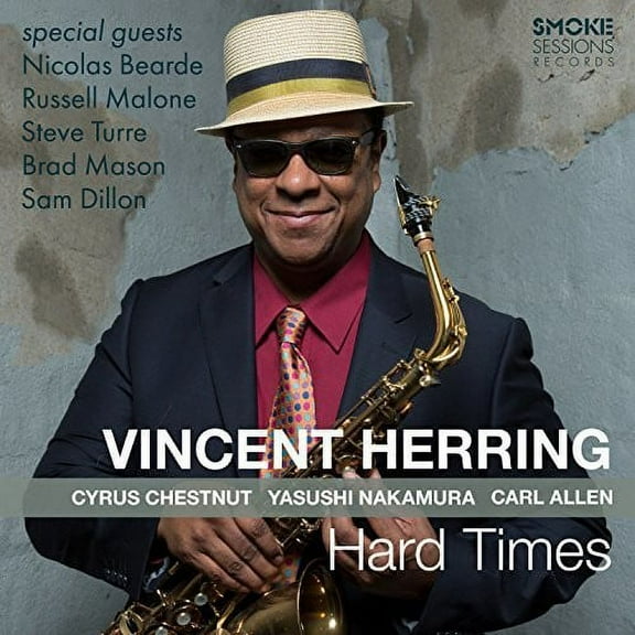 Vincent Herring - Hard Times - Music & Performance - CD