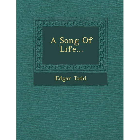 A Song of Life... (Paperback)
