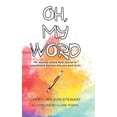 thumbnail image 1 of Pre-Owned Oh, My Word: The insanely simple daily journal to intentionally become who you want to be (Hardcover) 0228817404 9780228817406, 1 of 1