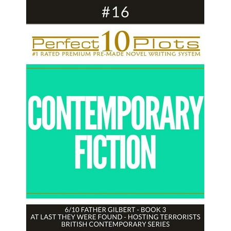 Perfect 10 Contemporary Fiction Plots #16-6 