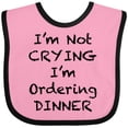 thumbnail image 3 of Inktastic I'm Not Crying, I'm Ordering Dinner Boys or Girls Baby Bib, 3 of 4