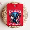 thumbnail image 2 of 250th US Anniversary Shirt, Patriot Eagle Shirt, American Flag Shirt, Red White and Blue Shirt, Memorial Gift, Statue of Liberty, 2 of 4
