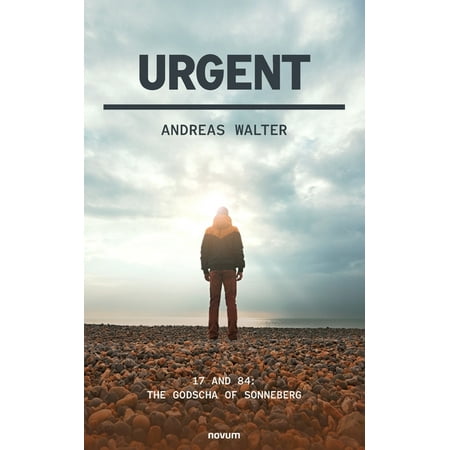 Urgent: 17 and 84: The Godscha of Sonneberg (Paperback)