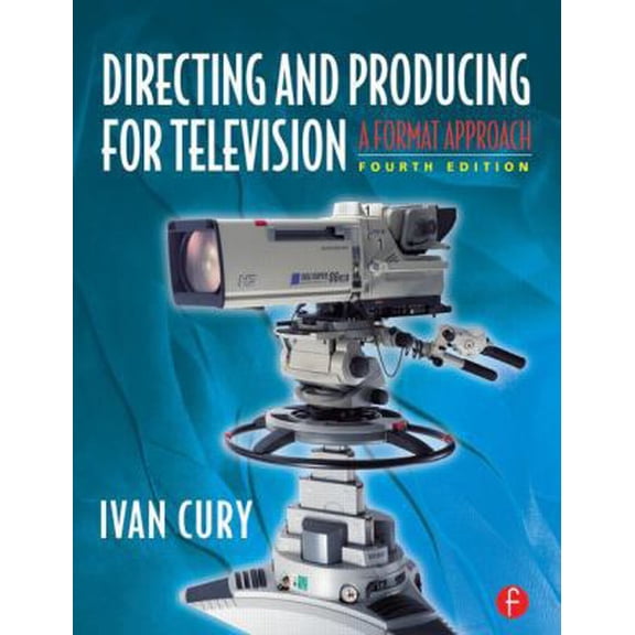 Pre-Owned Directing and Producing for Television: A Format Approach (Paperback) 024081293X 9780240812939