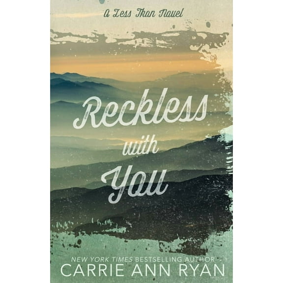 Less Than - Special Edition Reckless With You - Special Edition, Book 2, (Paperback)