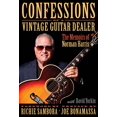 thumbnail image 1 of Pre-Owned Confessions of a Vintage Guitar Dealer: The Memoirs of Norman Harris, 9781495035111, 1495035115, Hardcover, Illustrated edition, 1 of 1