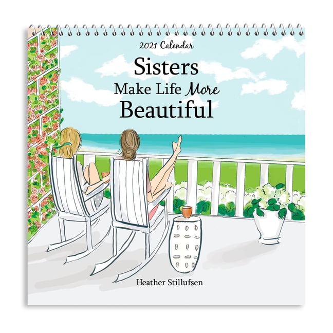 Blue Mountain Arts 2021 Calendar "sisters Make Life More Beautiful" 7.5