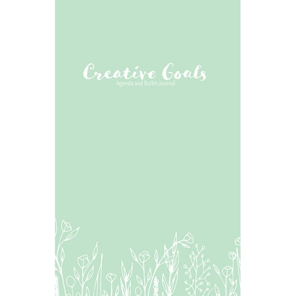 Creative Goals Agenda and Bullet Journal - Hard Cover, (Hardcover)