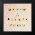 thumbnail image 2 of Dvorak, Vicki 20x20 Black Modern Framed Museum Art Print Titled - Vintage Dream a Little Dream, 2 of 5