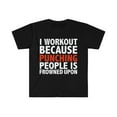 thumbnail image 1 of I work out because punching people is frowned upon Unisex T-shirt, S-3XL, 1 of 2
