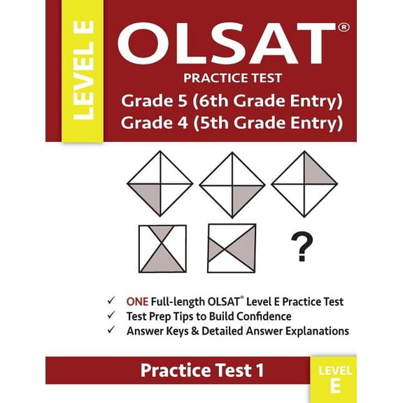 Olsat Practice Test Grade 5 (6th Grade Entry) & Grade 4 (5th Grade Entry)-Level E-Test 1: One Olsat E Practice Test (Pra, (Paperback)